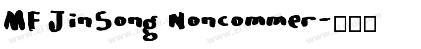 MF JinSong Noncommer字体转换